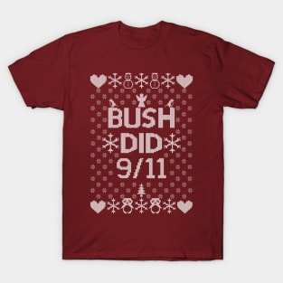 BUSH DID 9/11 T-Shirt